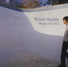 Waltz #2 (XO) - Elliott Smith