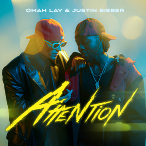 attention - Omah Lay (Ft. Justin Bieber)