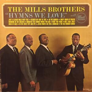 Just a Closer Walk With Thee - The Mills Brothers