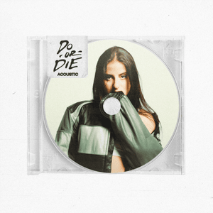 Do or Die (Acoustic) - Natalie Jane