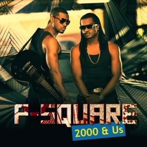 2000 & Us - P-Square