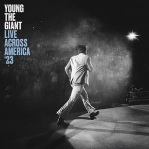 Anagram (Live) - Young the Giant