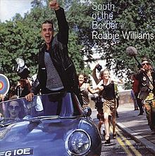 South of the Border - Robbie Williams