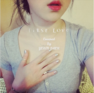 First Love - Yerin Baek