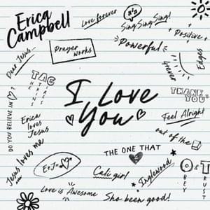 I Love The Lord - Erica Campbell (Ft. Richard Smallwood & Vision)