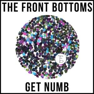 Get Numb - The Front Bottoms