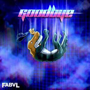 Goodbye - FabvL