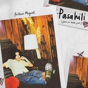 Pasahili (para sa hindi pinili) - Arthur Miguel