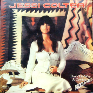 That’s the Way a Cowboy Rocks and Rolls - Jessi Colter