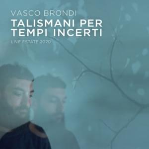 Le ragazze stanno bene (Live estate 2020) - Vasco Brondi