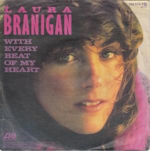 With Every Beat of My Heart - Laura Branigan