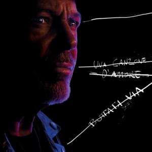 Una Canzone D’Amore Buttata Via - Vasco Rossi