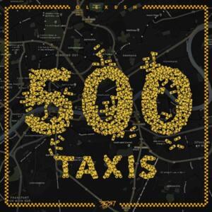 500 Taxis - Olexesh