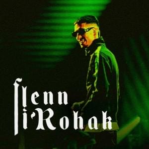 Fi Rohak - Flenn