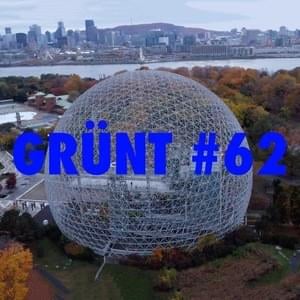 Grünt #62 - Grünt (Ft. Imposs, Lary Kidd, Lost & Loud)