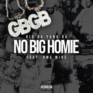 No Big Homie - RMC Mike & Rio Da Yung OG