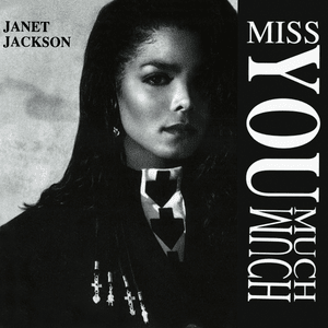 Miss You Much (7" Slammin’ R&B Mix) - Janet Jackson