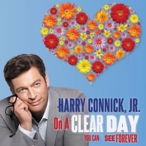 Too Late Now - On a Clear Day You Can See Forever Revival Cast (Ft. Harry Connick, Jr. & Jessie Mueller)