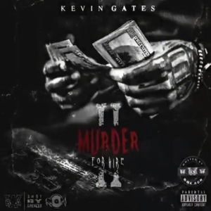 Fuck It - Kevin Gates