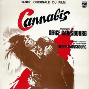 Cannabis - Serge Gainsbourg