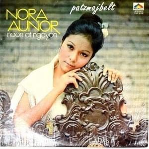 Sige Na Naman, Bati Na Tayo - Nora Aunor