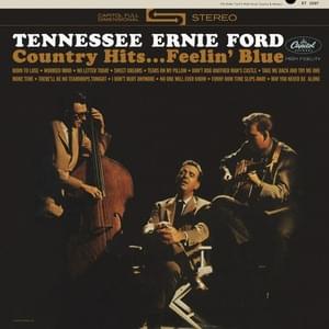 There’ll Be No Teardrops Tonight - Tennessee Ernie Ford