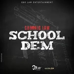 School Dem - Chronic Law