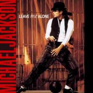 Leave Me Alone (Extended Dance Mix) - Michael Jackson