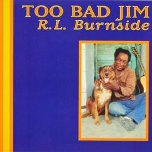 Old Black Mattie - R.L. Burnside