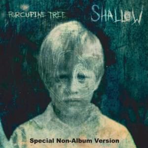 Shallow - Porcupine Tree