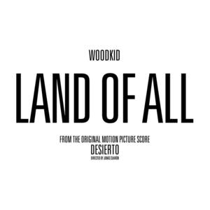 Land of All - Woodkid