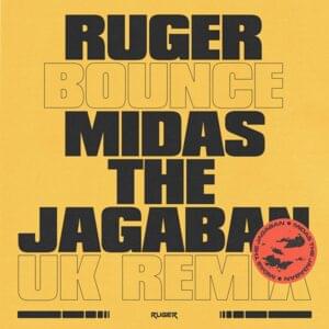 Bounce (UK Remix) - Ruger (Ft. Midas the Jagaban)