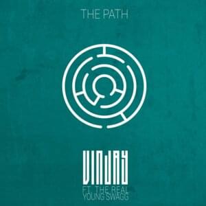 The Path - Vin Jay (Ft. The Real Young Swagg)