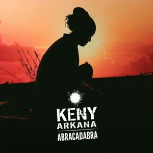 Abracadabra - Keny Arkana