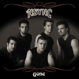 Gone - *NSYNC