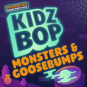 Goosebumps - KIDZ BOP Kids