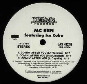 Comin’ After You - MC Ren (Ft. Ice Cube)