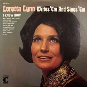 Crazy Out of My Mind - Loretta Lynn