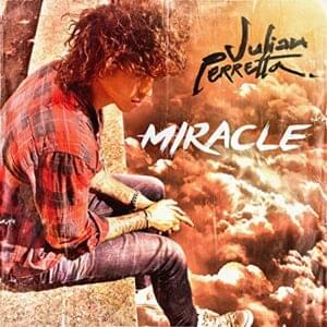 Miracle - Julian Perretta