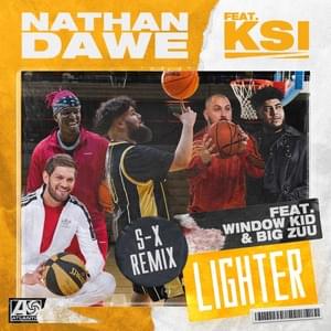 Lighter (S-X Remix) - Nathan Dawe & S-X (Ft. Big Zuu, KSI & Window Kid)