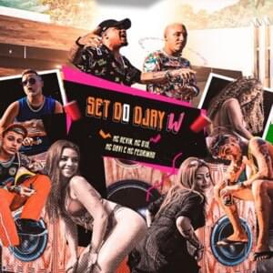 Set Djay W 2 - Djay W (Ft. MC Davi, MC G15, MC Kevin & MC Pedrinho)