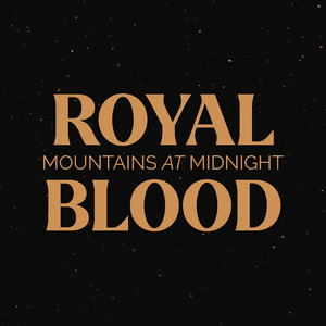 Mountains At Midnight - Royal Blood