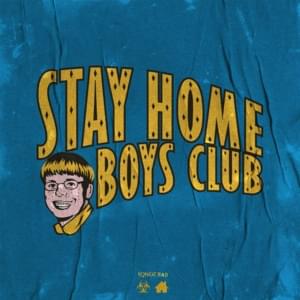 STAY HOME BOYS CLUB - SQWOZ BAB