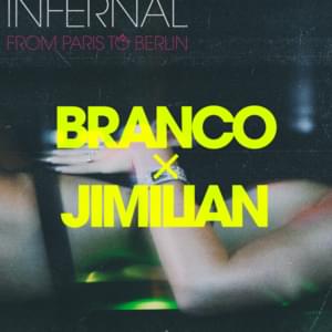 From Paris To Berlin (Remix) - Infernal (Ft. Branco & Jimilian)