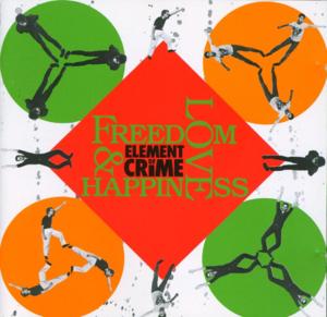 Love and Happiness - Element of Crime