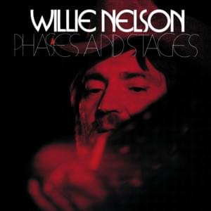 Phases and Stages (Theme)/Washing the Dishes - Willie Nelson