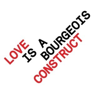 Love is a Bourgeois Construct - Pet Shop Boys