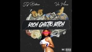 RICH GHETTO BITCH - SG Batman (Ft. VIC MENSA)