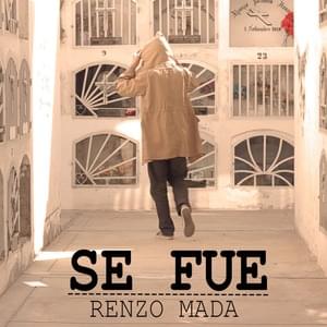 Se Fue - Renzo Mada (Ft. Shiloh Dynasty)