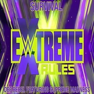 Survival - ​def rebel (Ft. Supreme Madness)